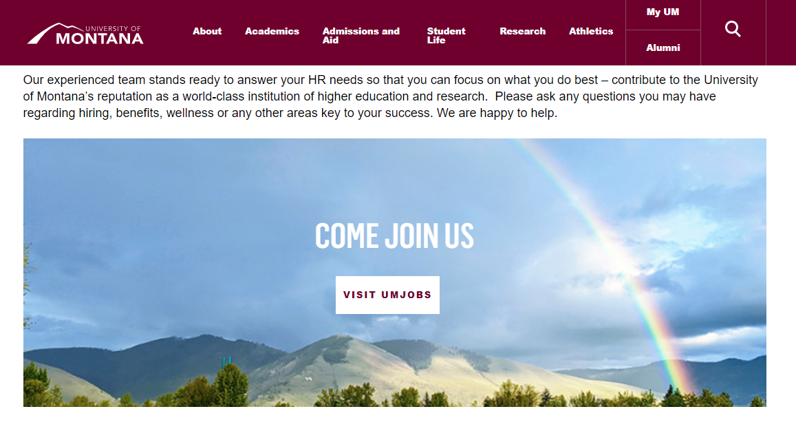 Screenshot of the Full Width Visual Callout Block from the Human Resources homepage. Image is of a rainbow over campus with text reading: 'Come Join Us' and a button that reads: Visit UMJOBS.