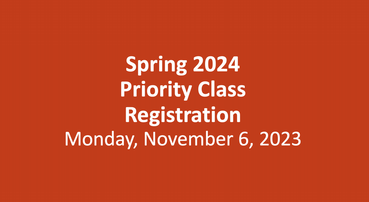 Spring 2024 priority class registration